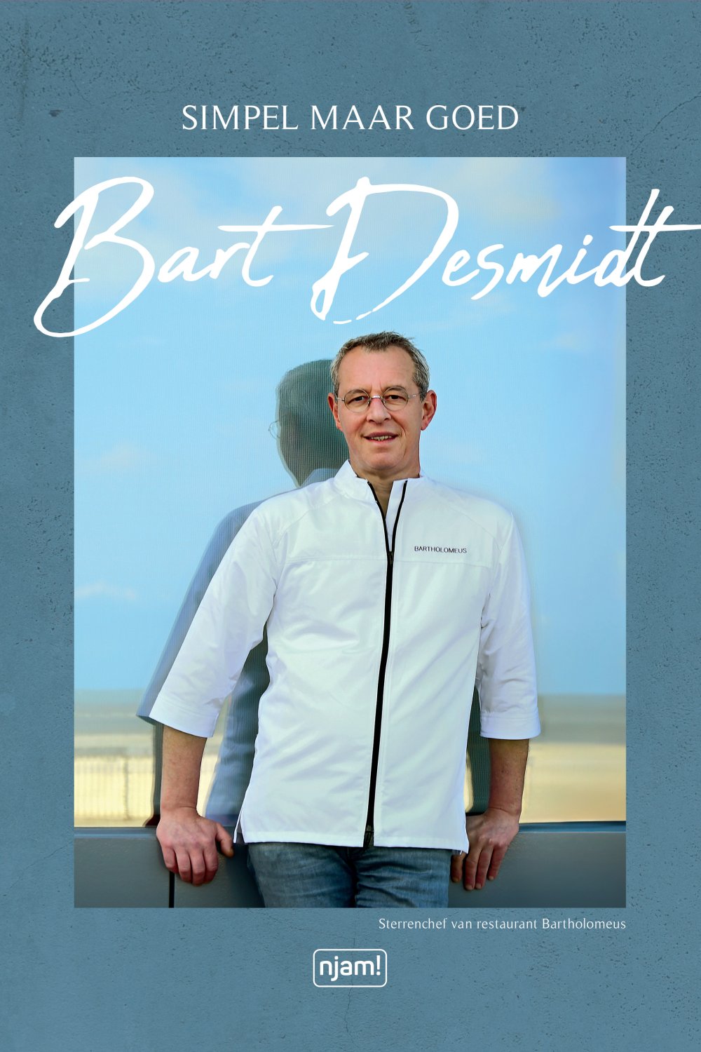 Bart Desmidt - Simpel maar goed