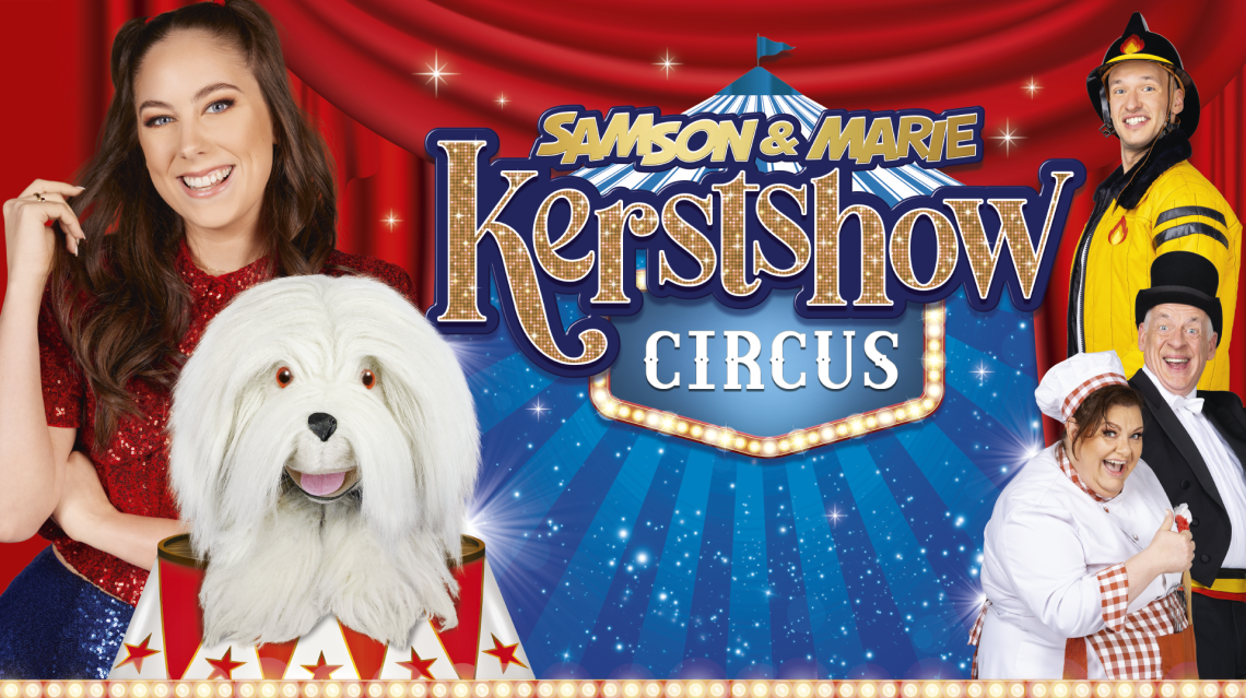 Samson & Marie Kerstshow: Circus!
